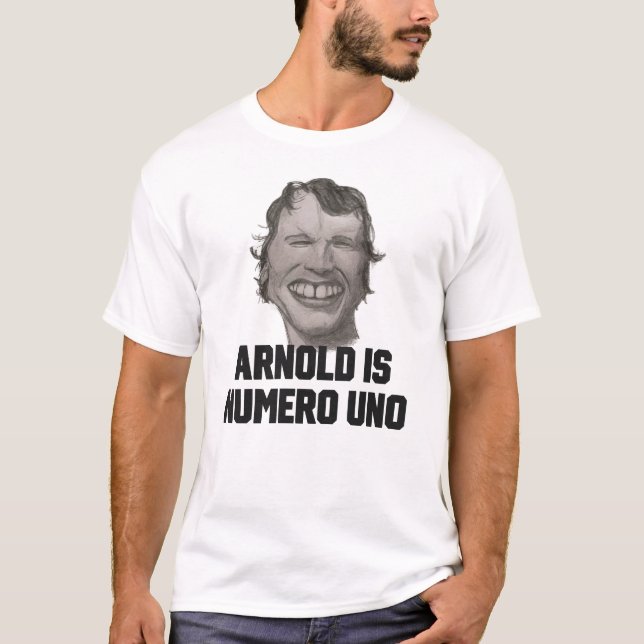 "Arnold is Numero Uno" Schwarzenegger Arnie Retro T-Shirt (Front)