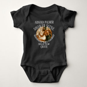 Arnold Palmer Magnificent Engorged Donald Trump Baby Bodysuit