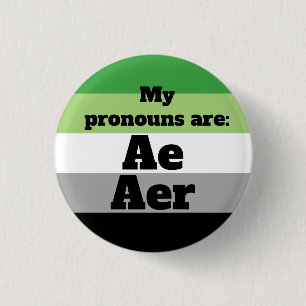 Aromantic/Aro Ae/Aer Pronouns 3 Cm Round Badge