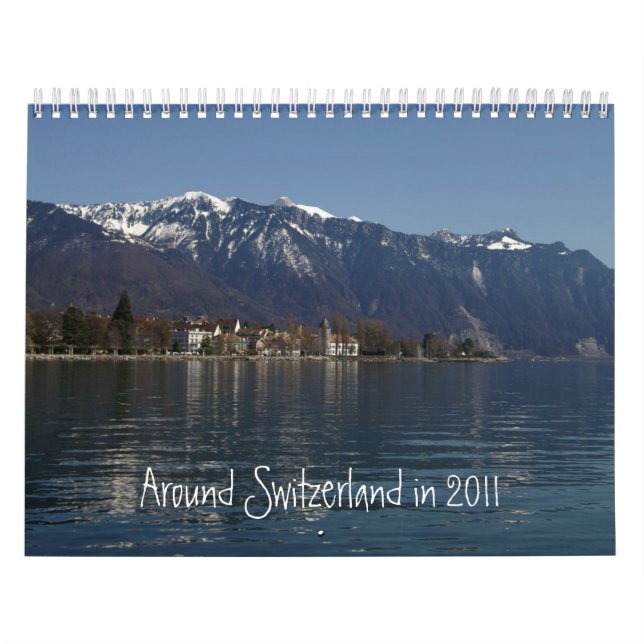 Around Switzerland in 2011 Calendar (Cover)