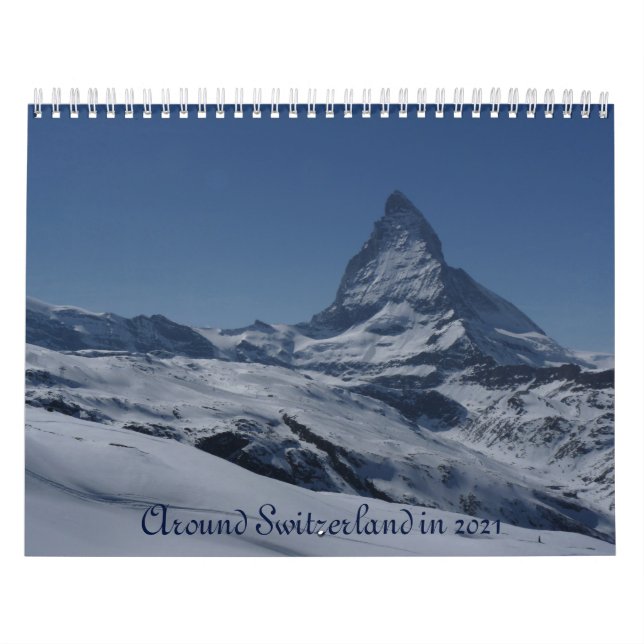 around Switzerland in 2021 Calendar (Cover)