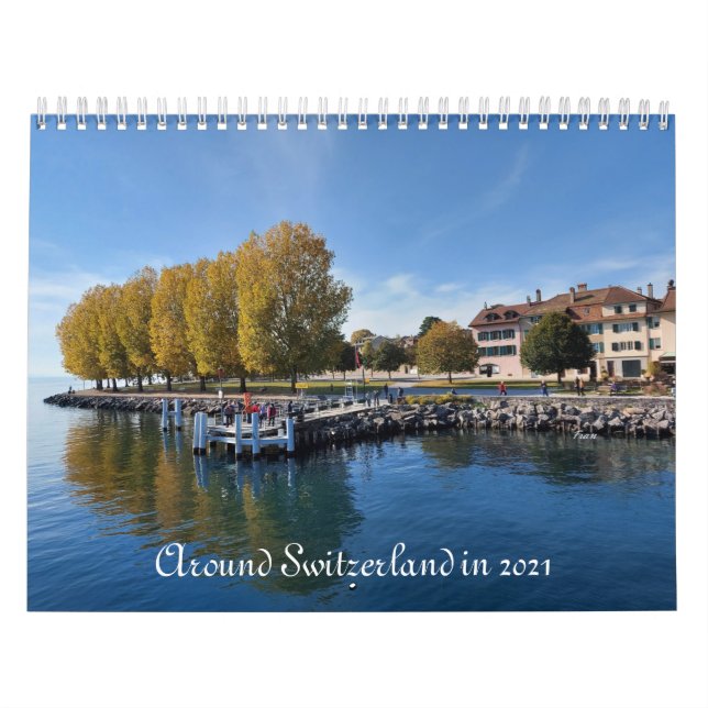 around Switzerland in 2021 Calendar (Cover)