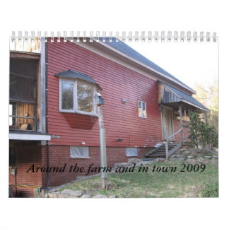 Around the farm and in town 2009 calendar
