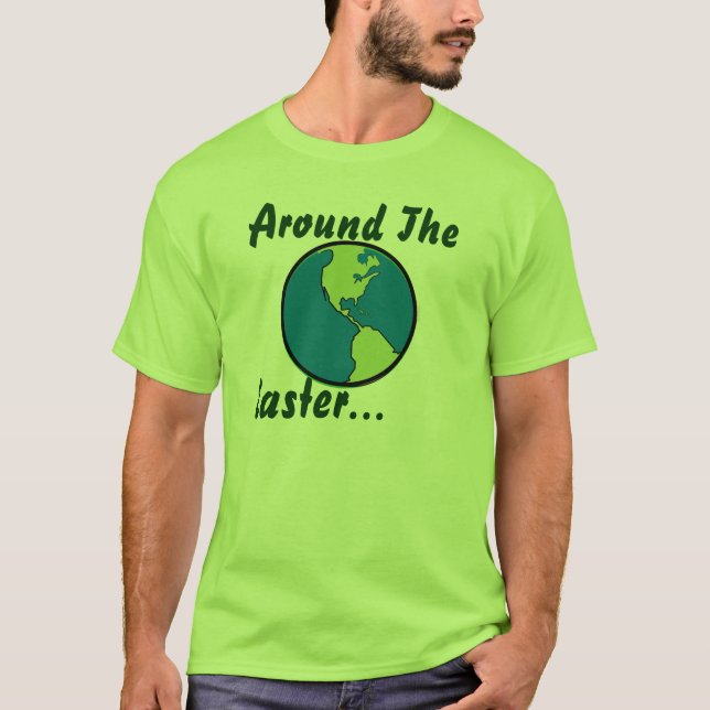 Around The World!-Customise T-Shirt (Front)