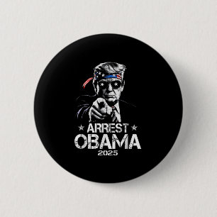 Arrest Obama 2025 Usa Flag Design For Men Women 6 Cm Round Badge