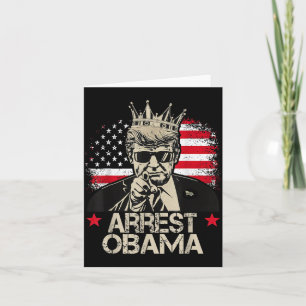 Arrest Obama Trump Arrest Obama T-shirt.png  Card