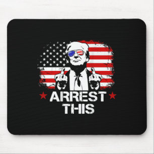 Arrest This Trump Fingers Pro Trump Flag American Mouse Mat