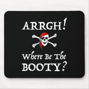 Arrgh! Where Be The Booty? Talk Like A Pirate Mouse Mat