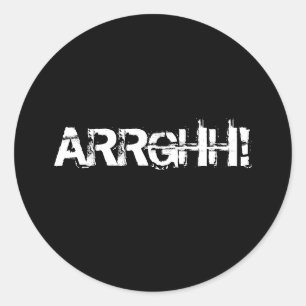 ARRGHH!  Pirate Shout / Scream. Black Classic Round Sticker
