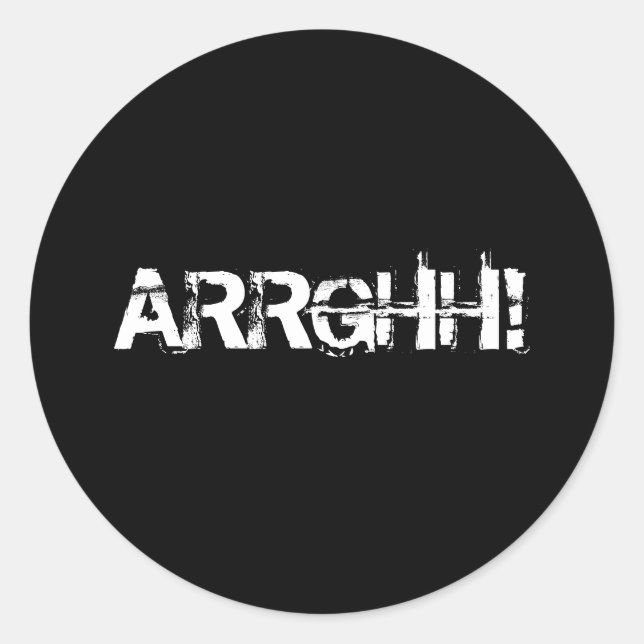 ARRGHH!  Pirate Shout / Scream. Black Classic Round Sticker (Front)
