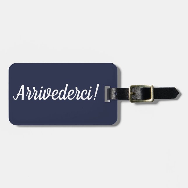 Arrivederci Luggage Tag (Front Horizontal)