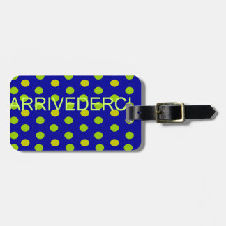 Arrivederci Luggage Tag