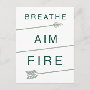 Arrow   Breathe Aim Fire Postcard