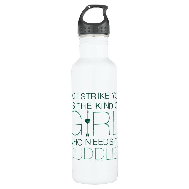 Arrow | The Kind Of Girl Who Needs To Cuddle? 710 Ml Water Bottle (Front)