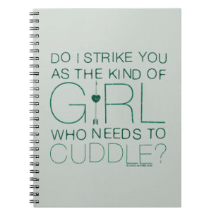Arrow The Kind Of Girl Who Needs To Cuddle? Notebook