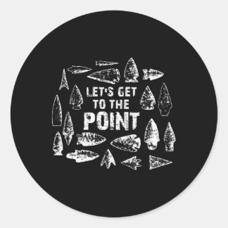 Arrowhead Collector Arrowhead Hunting Classic Round Sticker