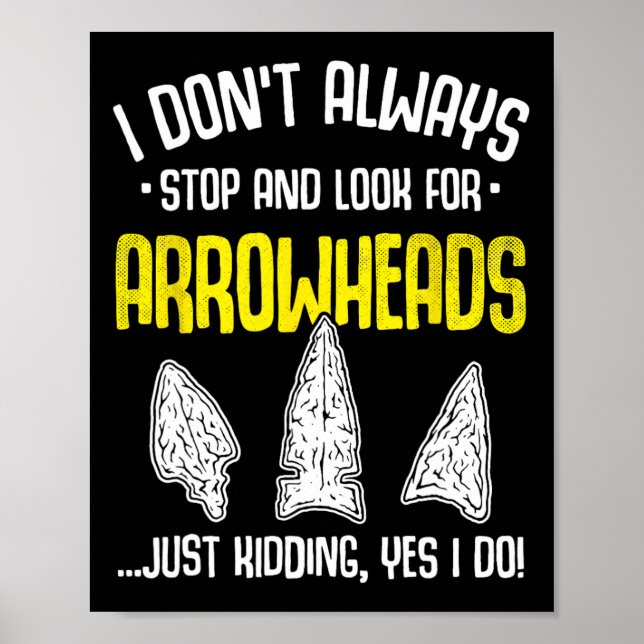 Arrowhead Hunting Flint Collecting Flintknapping S Poster (Front)