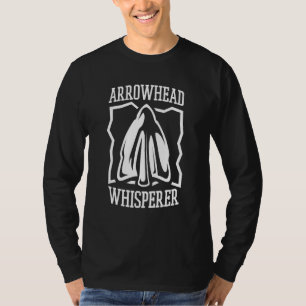 Arrowhead Whisperer Artifact Rocks Arrowhead Colle T-Shirt