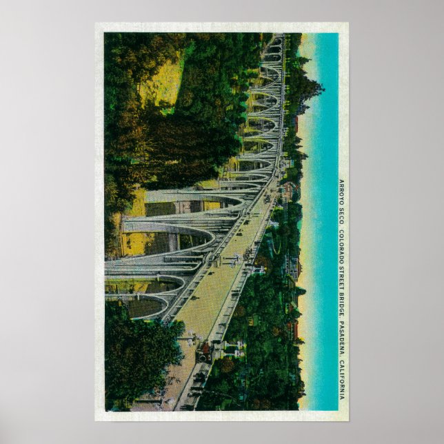 Arroyo Seco Bridge, Colorado Street Bridge Poster (Front)