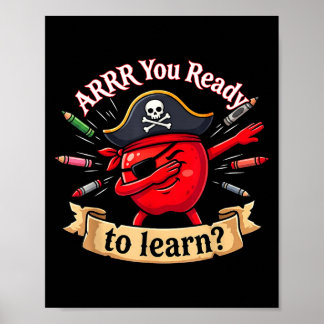 Arrr ready pirate funny back to school teacher poster