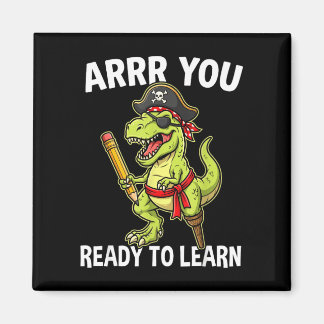 Arrr ready to learn funny t-rex teacher pirate day magnet