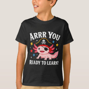 Arrr ready to learn funny teacher back to school T-Shirt