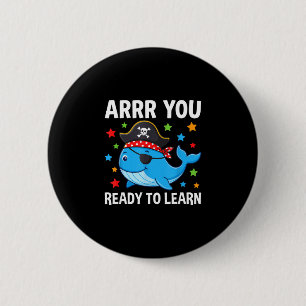 Arrr ready to learn funny whale teacher pirate day 6 cm round badge
