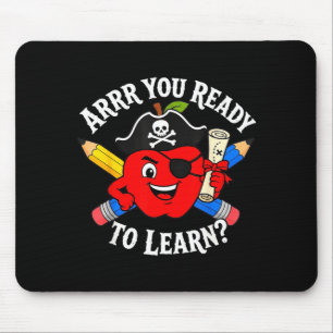 Arrr you ready to learn pirate back to school mouse mat