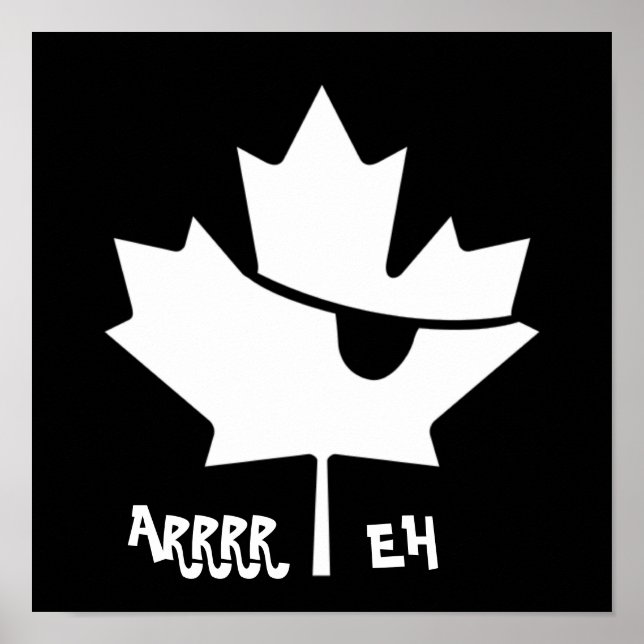 "ARRRR EH" Canadian Pirate Maple Leaf Poster (Front)