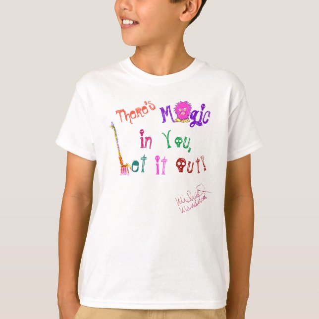 Art by Micheal Magic in You T-shirt (Front)