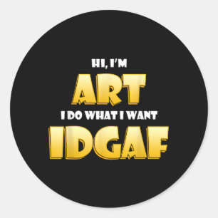 Art Costume IDGAF Funny Meme Halloween Costume for Classic Round Sticker