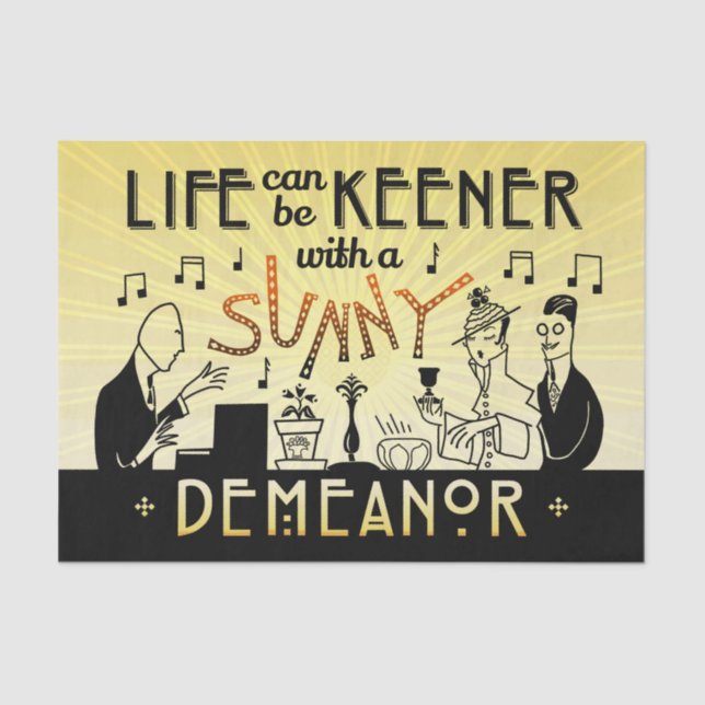 Art Deco 20s Retro Sunny Demeanour Inspirational Tissue Paper (Front)