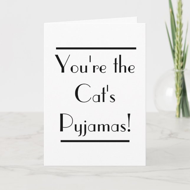 Art Deco Cats Pyjamas Typography Card (Front)