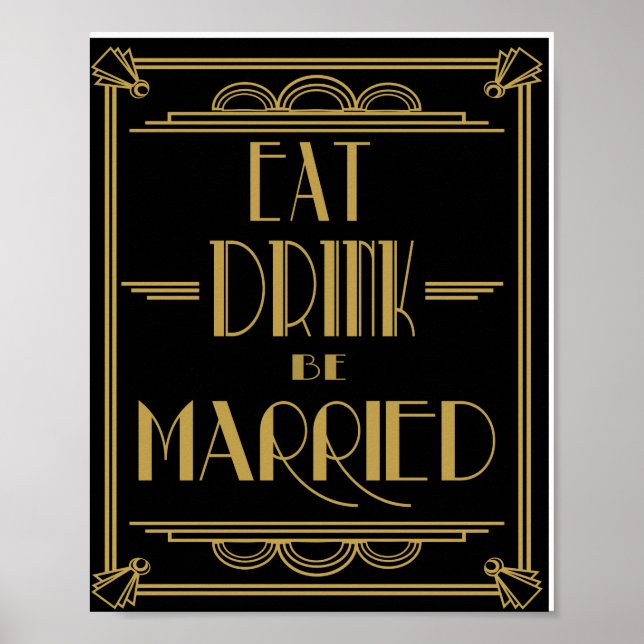 Art Deco Eat Drink and be Married wedding Print (Front)