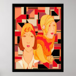 Art Deco Fashion Poster<br><div class="desc">This is a poster I created myself. I have called it a Fashion poster because it depicts the style of Art Deco. I created an art deco abstract background onto which I placed an altered image of two stylish deco ladies. This poster would look great for your home or for...</div>
