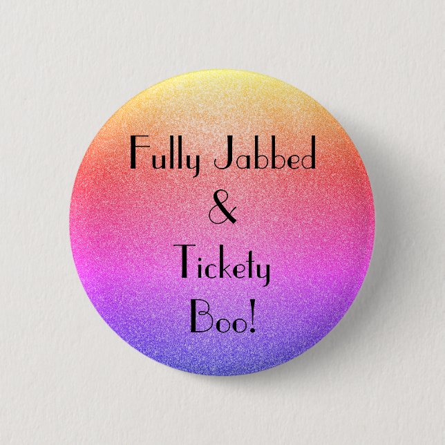 Art Deco Fully Jabbed Tickety Boo 6 Cm Round Badge (Front)