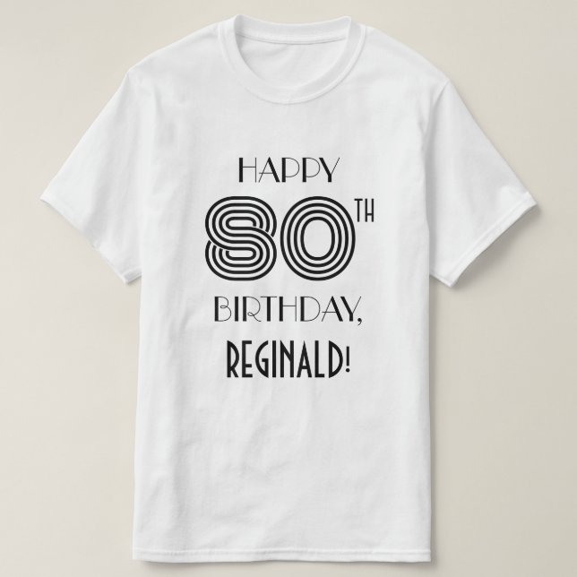 Art Deco Inspired Look 80th Birthday Party Shirt (Design Front)