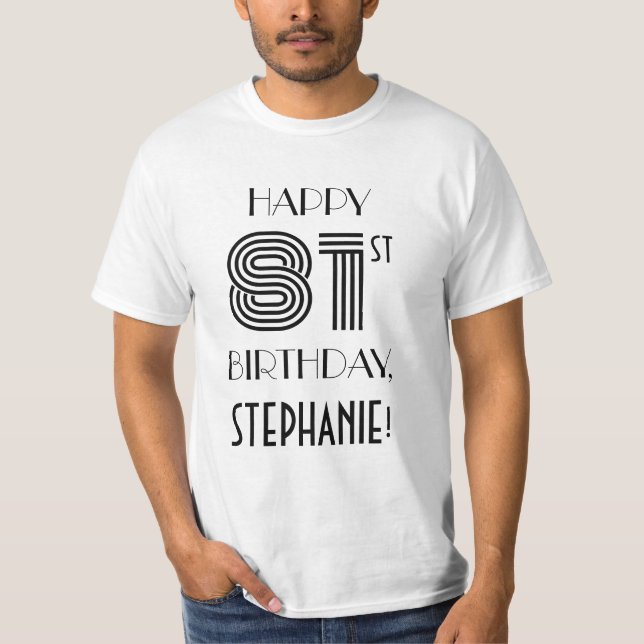 Art Deco Inspired Look 81st Birthday Party Shirt (Front)