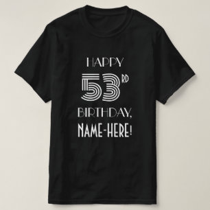 Art Deco Inspired Style 53rd Birthday Party Shirt