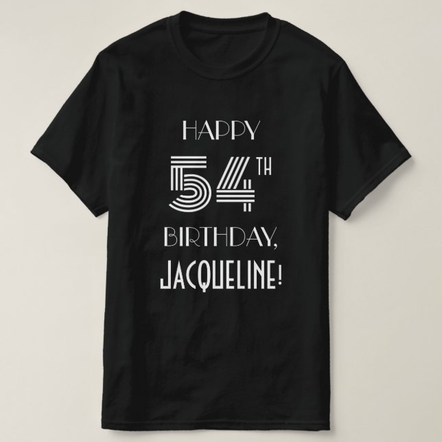 Art Deco Inspired Style 54th Birthday Party Shirt (Design Front)