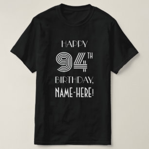 Art Deco Inspired Style 94th Birthday Party Shirt
