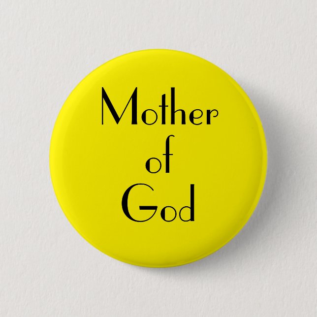 Art Deco Mother of God Text Typography 6 Cm Round Badge (Front)