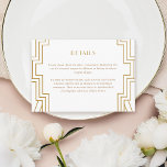 Art Deco Wedding Details Card Gold Enclosure<br><div class="desc">Modern Art Deco Invitation enclosure card in white and gold. Click "Customise It" to add more text,  or change fonts,  colours,  sizes. Matching Invitation in my store.</div>