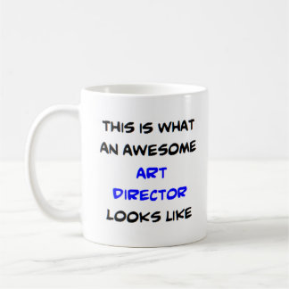art director, awesome coffee mug