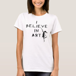 Art Fairy: I Believe In Art T-Shirt