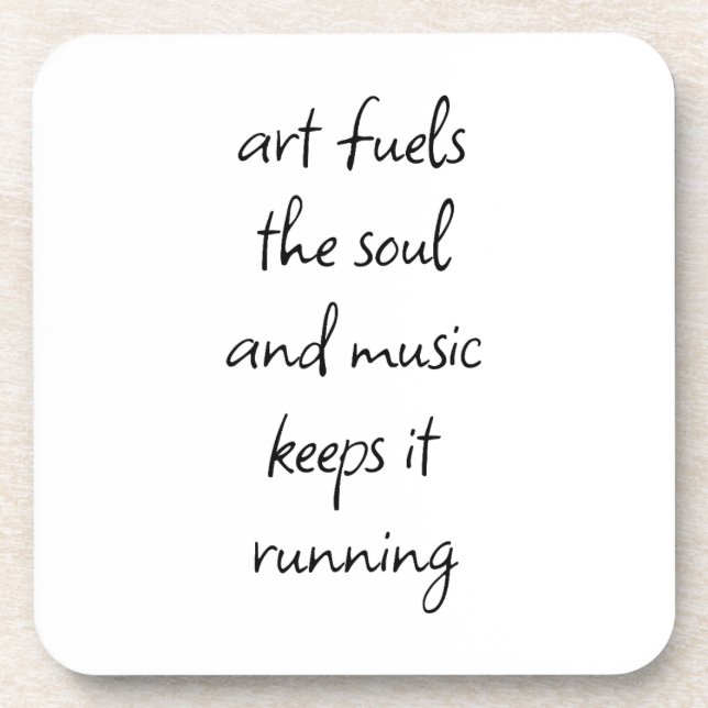 Art Fuels The Soul Hard Plastic Coaster (Front)