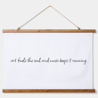 Art Fuels The Soul Wood Topped Wall Tapestry