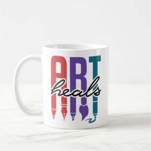 Art Heals Artist Art Teacher Student Lover Coffee Mug