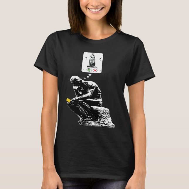 Art History Geek  Rodin Thinker Statue Dating App T-Shirt (Front)