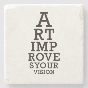 Art Improves Your Vision Eye Chart Stone Coaster
